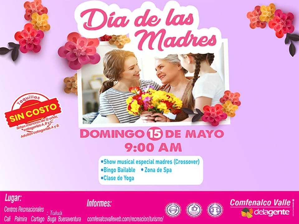 Mayo 15 - Día de las Madres
